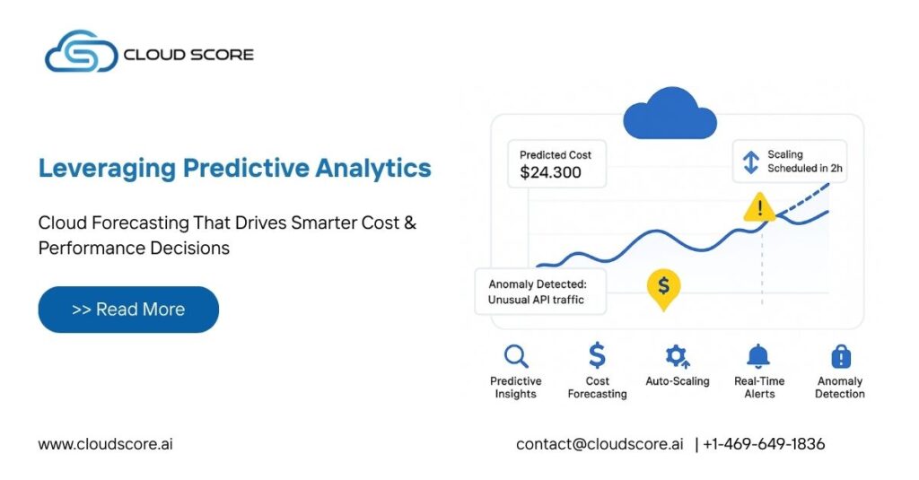 Leveraging Predictive Analytics in CloudScore for Proactive Cloud Management