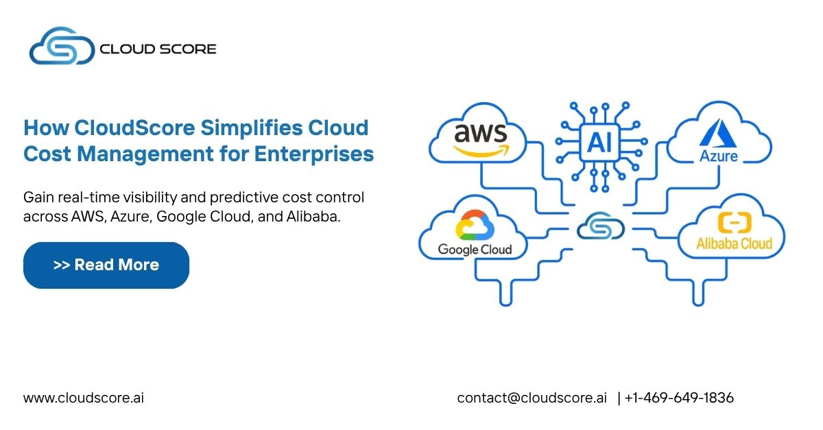 How CloudScore Simplifies Cloud Cost Management for Enterprises